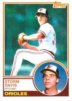 #268 Storm Davis - Baltimore Orioles - 1983 Topps Baseball