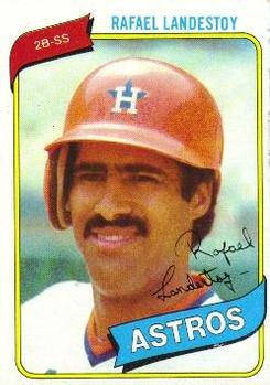 #268 Rafael Landestoy - Houston Astros - 1980 Topps Baseball