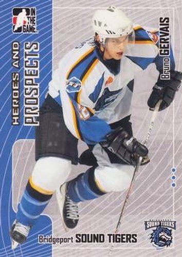 #269 Bruno Gervais - Bridgeport Sound Tigers - 2005-06 In The Game Heroes and Prospects Hockey
