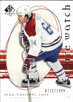#269 Jean-Philippe Cote - Montreal Canadiens - 2005-06 SP Authentic Hockey