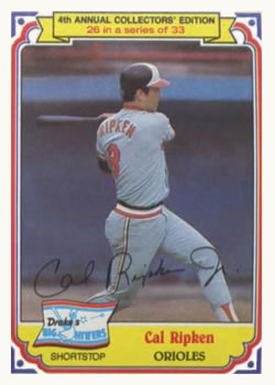 #26 Cal Ripken - Baltimore Orioles - 1984 Topps Drake's Big Hitters Baseball