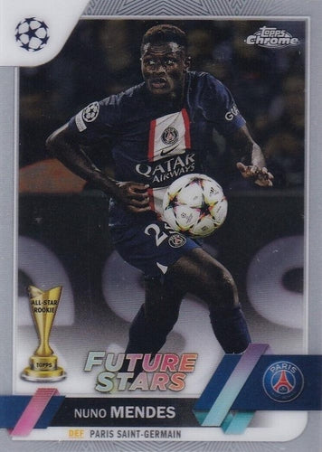 #26 Nuno Mendes - Paris Saint-Germain - 2022-23 Topps Chrome UEFA Club Competitions Soccer