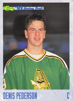 #26 Denis Pederson - Prince Albert Raiders - 1993 Classic '93 Hockey Draft Hockey
