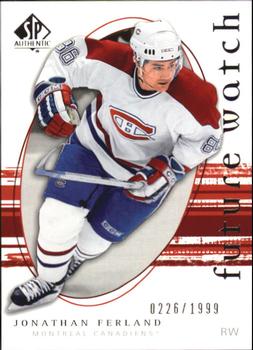 #270 Jonathan Ferland - Montreal Canadiens - 2005-06 SP Authentic Hockey