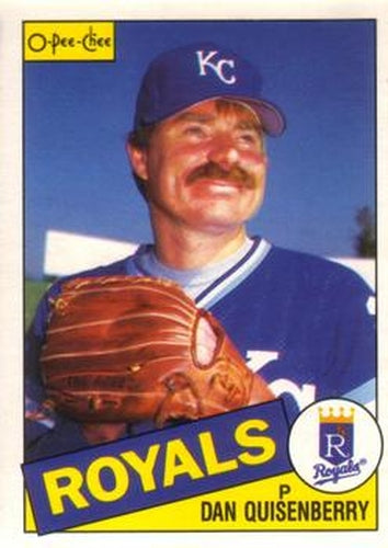 #270 Dan Quisenberry - Kansas City Royals - 1985 O-Pee-Chee Baseball