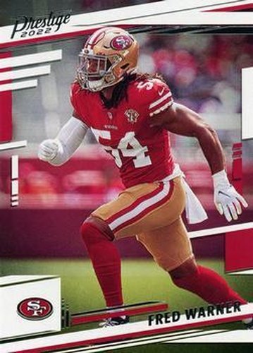 #271 Fred Warner - San Francisco 49ers - 2022 Panini Prestige Football