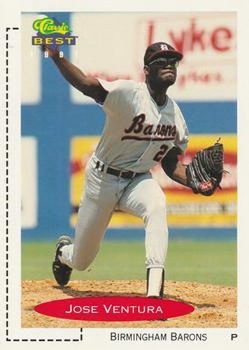 #271 Jose Ventura - Birmingham Barons - 1991 Classic Best Baseball