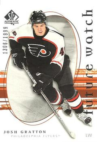 #273 Josh Gratton - Philadelphia Flyers - 2005-06 SP Authentic Hockey