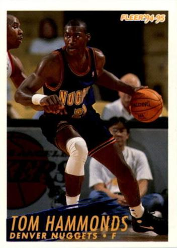 #273 Tom Hammonds - Denver Nuggets - 1994-95 Fleer Basketball