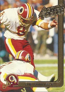 #275 Chip Lohmiller - Washington Redskins - 1991 Action Packed Football