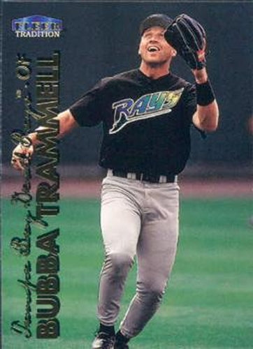#276 Bubba Trammell - Tampa Bay Devil Rays - 1999 Fleer Tradition Baseball