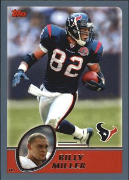 #277 Billy Miller - Houston Texans - 2003 Topps Football