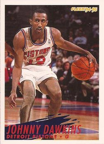 #279 Johnny Dawkins - Detroit Pistons - 1994-95 Fleer Basketball