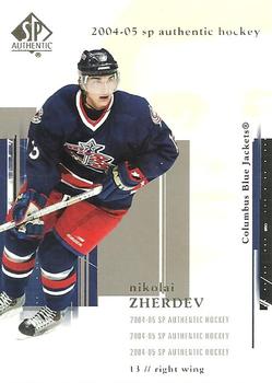 #27 Nikolai Zherdev - Columbus Blue Jackets - 2004-05 SP Authentic Hockey