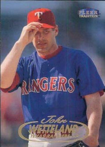 #280 John Wetteland - Texas Rangers - 1998 Fleer Tradition Baseball