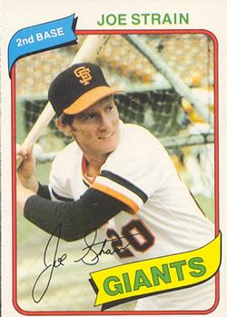 #280 Joe Strain - San Francisco Giants - 1980 O-Pee-Chee Baseball