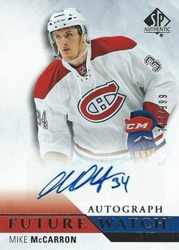 #282 Mike McCarron - Montreal Canadiens - 2015-16 SP Authentic Hockey
