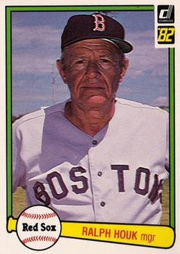 #282 Ralph Houk - Boston Red Sox - 1982 Donruss Baseball