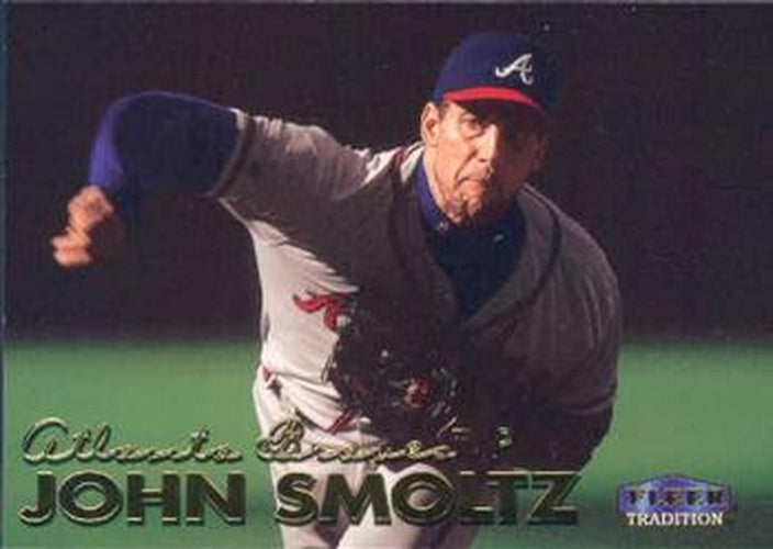 #284 John Smoltz - Atlanta Braves - 1999 Fleer Tradition Baseball