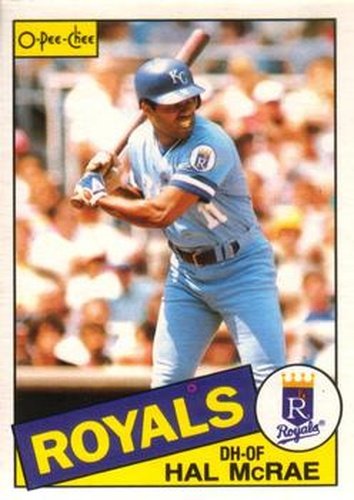 #284 Hal McRae - Kansas City Royals - 1985 O-Pee-Chee Baseball