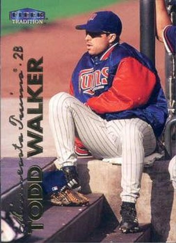 #285 Todd Walker - Minnesota Twins - 1999 Fleer Tradition Baseball