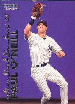 #286 Paul O'Neill - New York Yankees - 1999 Fleer Tradition Baseball