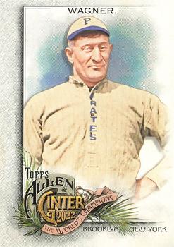 #287 Honus Wagner - Pittsburgh Pirates - 2022 Topps Allen & Ginter Baseball