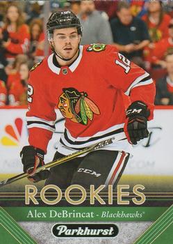 #288 Alex DeBrincat - Chicago Blackhawks - 2017-18 Parkhurst Hockey
