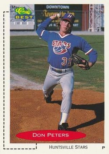 #288 Don Peters - Huntsville Stars - 1991 Classic Best Baseball