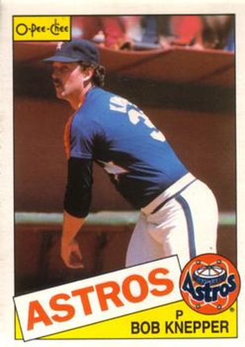 #289 Bob Knepper - Houston Astros - 1985 O-Pee-Chee Baseball