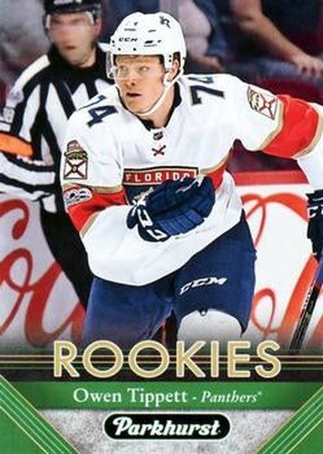 #289 Owen Tippett - Florida Panthers - 2017-18 Parkhurst Hockey
