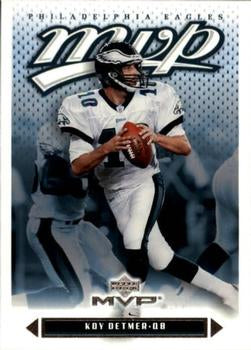 #28 Koy Detmer - Philadelphia Eagles - 2003 Upper Deck MVP Football