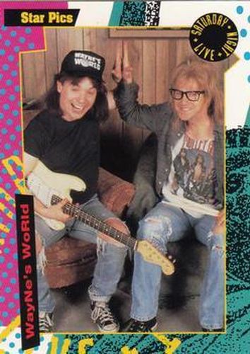 #28 Wayne's World - 1992 Star Pics Saturday Night Live