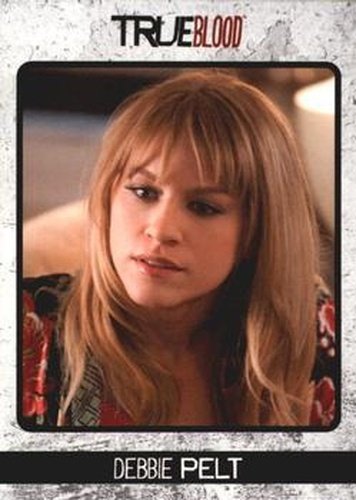 #28 Debbie Pelt - 2013 Rittenhouse True Blood Archives