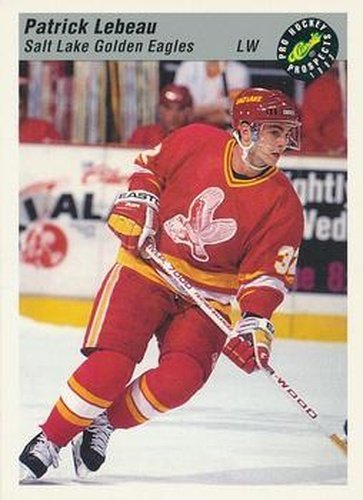 #28 Patrick Lebeau - Salt Lake Golden Eagles - 1993 Classic Pro Prospects Hockey