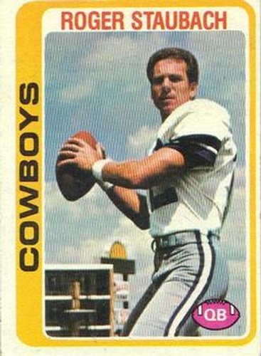 #290 Roger Staubach - Dallas Cowboys - 1978 Topps Football