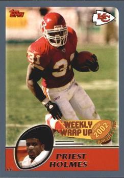 #291 Priest Holmes - Kansas City Chiefs - 2003 Topps Football