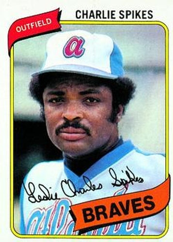 #294 Charlie Spikes - Atlanta Braves - 1980 Topps Baseball