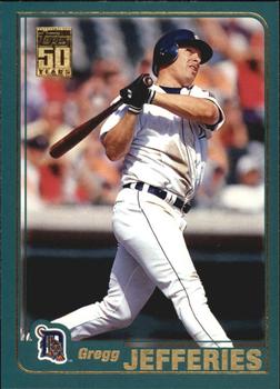 #295 Gregg Jefferies - Detroit Tigers - 2001 Topps Baseball