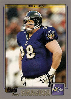 #295 Tony Siragusa - Baltimore Ravens - 2001 Topps Football