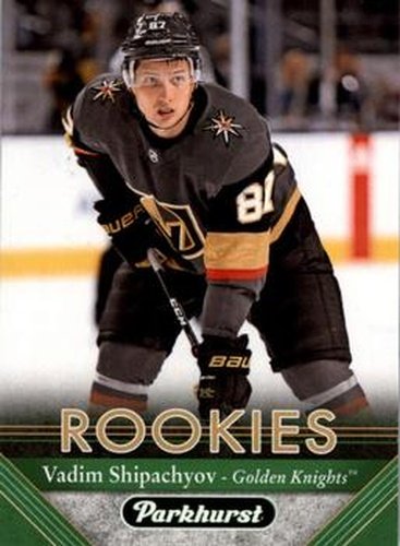 #299 Vadim Shipachyov - Vegas Golden Knights - 2017-18 Parkhurst Hockey