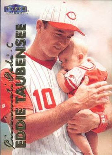 #299 Eddie Taubensee - Cincinnati Reds - 1999 Fleer Tradition Baseball