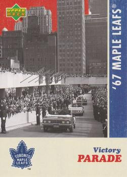 #29 Victory Parade - Toronto Maple Leafs - 2007 Upper Deck 1967 Toronto Maple Leafs Hockey