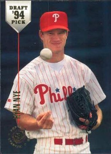 #29 Ryan Nye - Philadelphia Phillies - 1994 Stadium Club Draft Picks Baseball