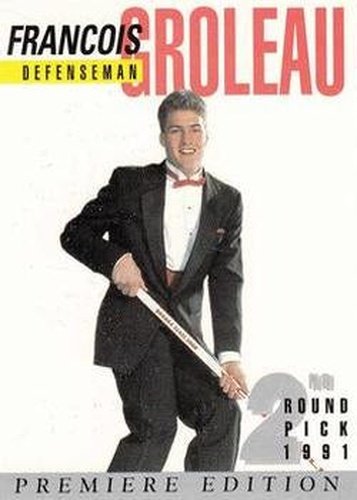 #29 Francois Groleau - 1991 Arena Draft Picks Hockey