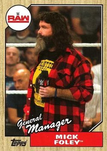 #29 Mick Foley - 2017 Topps WWE Heritage Wrestling