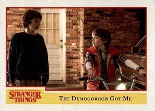 #2 The Demogorgon Got Me - 2018 Topps Stranger Things
