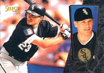 #2 Robin Ventura - Chicago White Sox - 1995 Select Baseball