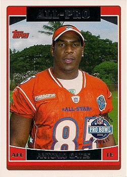 #300 Antonio Gates - San Diego Chargers - 2006 Topps Football