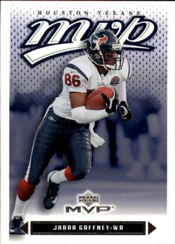#300 Jabar Gaffney - Houston Texans - 2003 Upper Deck MVP Football